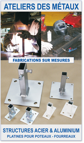 Fabrication de structures acier et aluminium sur mesure